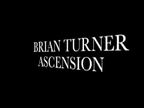 Brian Turner Ascension 2016 Teaser