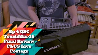 Video thumbnail for Episode 4: QSC TouchMix-16 Final Review PLUS Live Performance! by Performer Magazine