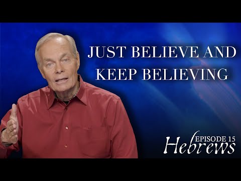 Hebrews: Living in the New Covenant Reality: Episode 15