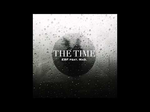 EBF feat. MaS - The Time (radio mix)