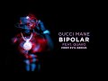 Gucci Mane Bipolar Feat Quavo