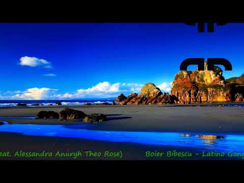 Boier Bibescu - Latino Gang (feat. Alessandra Anuryh Theo Rose)|BASSBOSTED|
