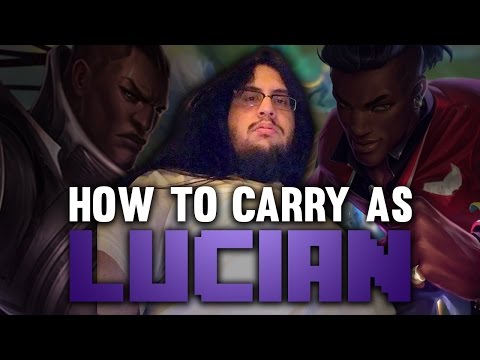 Imaqtpie - HOW TO CARRY AS LUCIAN