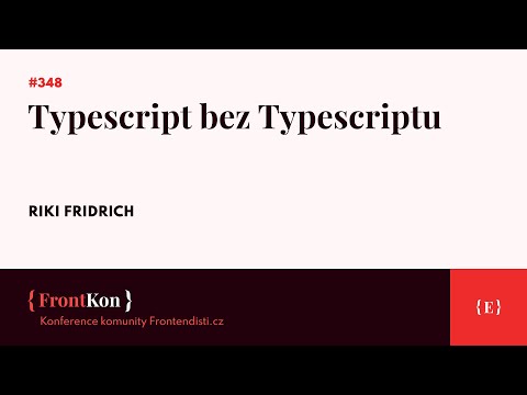 Typescript bez Typescriptu