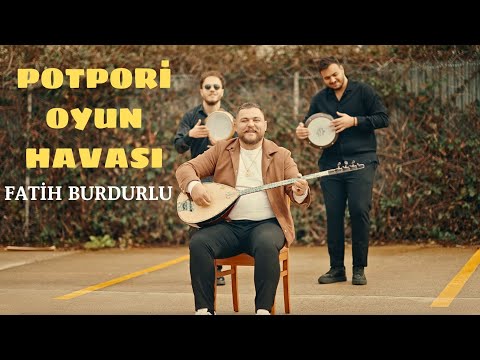 Fatih Burdurlu - Çek Deveci - Genç Osman - Kostak - Potpori Oyun Havası