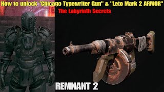 Remnant 2 How to unlock Leto Mark 2 Armor and Chicago Typewriter Weapon Location