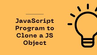 JavaScript Program to Clone a JS Object | Celotek