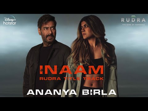 Inaam (Rudra Title Track) - Official Music Video | Ananya Birla | Ajay Devgn