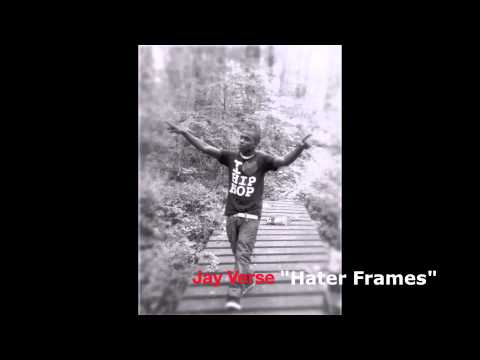 Jay Verse - Hater Frames