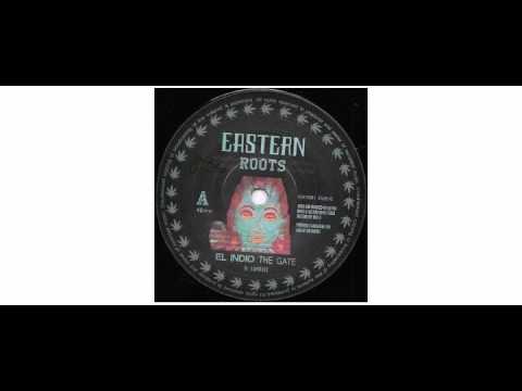 El Indio  - The Gate / Eastern Roots  - 7" - Eastern Roots