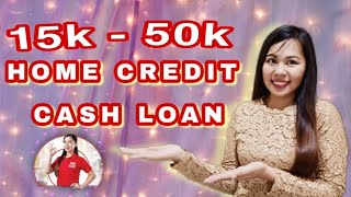 HOW TO AVAIL CASH LOAN IN HOME CREDIT  |  15k - 50k cash loan  #Jheanieilongga
