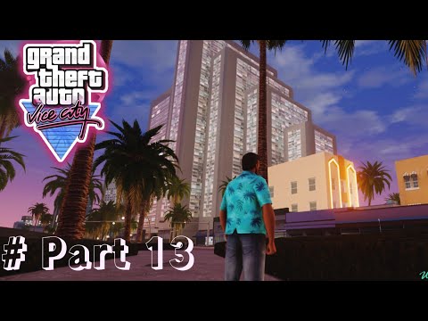 GTA Vice City Definitive Edition Mobile Gameplay Walkthrough Part 13