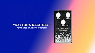 Video thumbnail for Pedaltrain Nightlight Distortion Demo   "Daytona Race Day" Performed by Jerry McPherson by pedaltrain