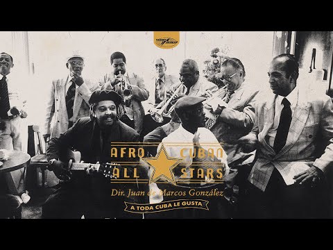 Afro Cuban All Stars - Habana Del Este (Official Audio)