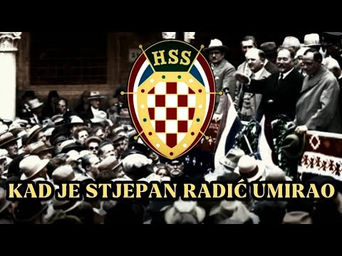 Kad je Stjepan Radić umirao (Hrvatske domoljubne pjesme) - Tekst pjesme