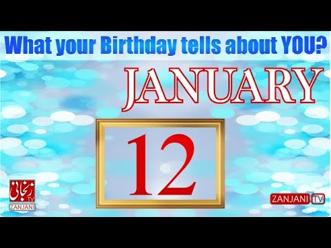 12 January Birthday Personality | Secrets of your Birthday | What your Birth Date says | 𝐙𝐚𝐧𝐣𝐚𝐧𝐢 𝐓𝐕