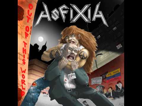 Asfixia - Out of This World [Full Album] 2010