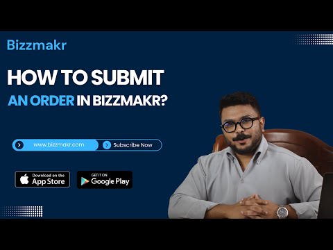 How to submit an order in Bizzmakr?