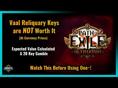 [PoE 3.14] Vaal Reliquary Keys Are A LOSING Proposition. Watch This Before Using One!