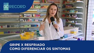 GRIPE X RESFRIADO COMO DIFERENCIAR OS SINTOMAS