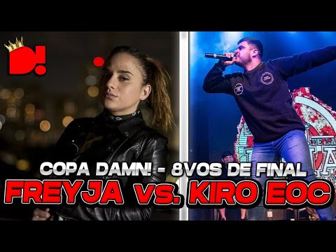 FREYJA vs. KIRO EOC | Octavos de final | #CopaDAMN!