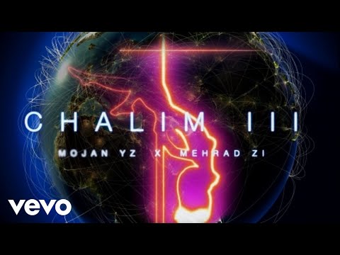 Mojan YZ, Mehrad ZI - CHALIM 3