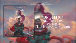 Jon Bellion - All Time Low [BASS BOOST] [Explicit]