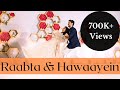 Raabta & Hawaayein | Bride and Groom Performance | Archi Vira's Choreography