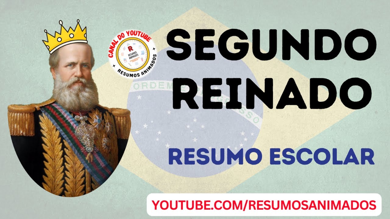 SEGUNDO REINADO | RESUMO ESCOLAR
