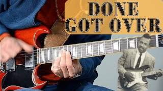 I Done Got Over Slide Guitar Cover - Hop Wilson
