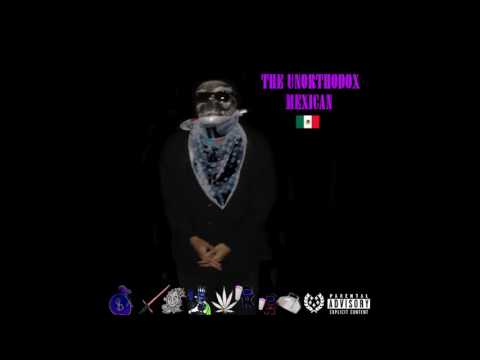 Gsmoke Vega - The Unorthodox Mexican (full mixtape)