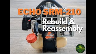 Echo SRM-210 Rebuild and Assembly