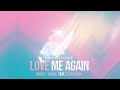 Love me again song ( slowed reverb ) mitraz