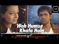 Woh Humse Khafa Hai Jhankar Udit Narayan Shreya Ghoshal Tumsa Nahi Dekha 2004 Hindisong