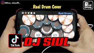 Download lagu YANG LAGI VIRAL DJ SIUL TIK TOK | REAL DRUM COVER mp3