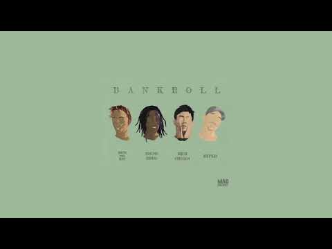 BANKROLL (diplo ft. Rich chigga ft. Young thug x rich the kid)