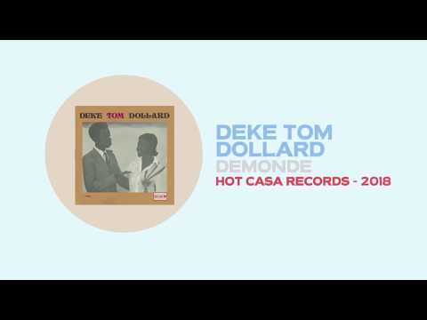 Track of the Week #14 by Julien Lebrun - Deke Tom Dollard : Demonde