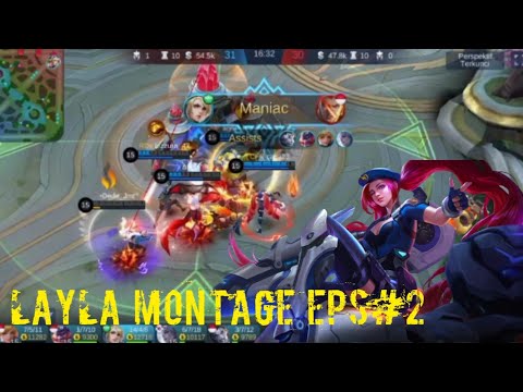 LAYLA MONTAGE EPS#2||MOBILE LEGENDS