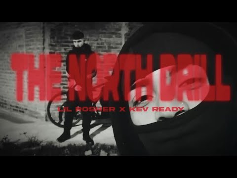 THE NORTH DRILL - Lil Rosher x Kev Ready (VIDEO OFICIAL)