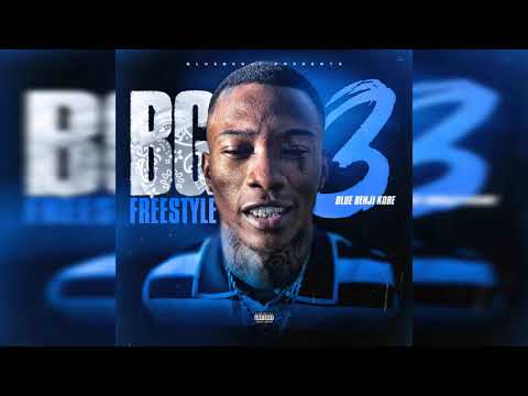 Blue Benji Kobe - BG Freestyle 3 [ prod by @JMon Beatz ]