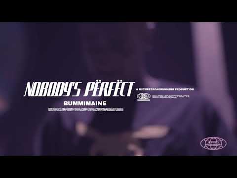Bummimaine - Nobody’s Perfect (SHOT BY @toeburland)