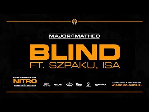 Major x Matheo ft. Szpaku, ISA - "Blind"