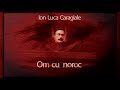 Om Cu Noroc 1983 Ion Luca Caragiale Teatruradiofonic Teatruaudio Teatruonline Teatru