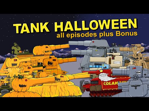 Tank Halloween all episodes plus Bonus - Cartoons about tanks