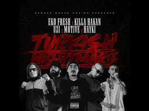 Eko Fresh X Killa Hakan X Uzi X Motive X Hayki 'Turkish Nightmare (Beat / Vokalsiz)