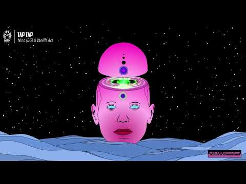 Nino (BG) & Vanilla Ace - Tap Tap