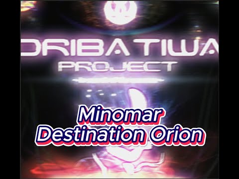 Minomar - Destination Orion