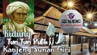 Download lagu KIDUNG TURI-TURI PUTIH SHOLAWAT KANJENG SUNAN GIRI mp3