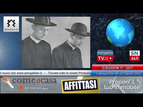 Senigallia Tv - VideoGiornale Senigallia Notizie N°507 del 25-08-2022
