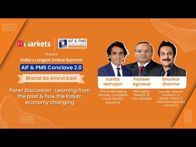 Panel Discussion : Learning From The Past & How The Indian Economy Changing | AIF & PMS Conclave 2.0